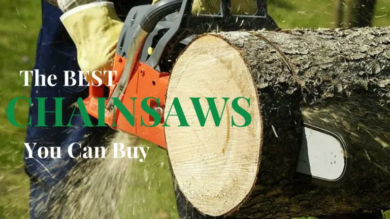The Best Chain Saws For Your Yard