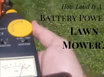 How Loud Is A Battery Powered Lawn Mower?