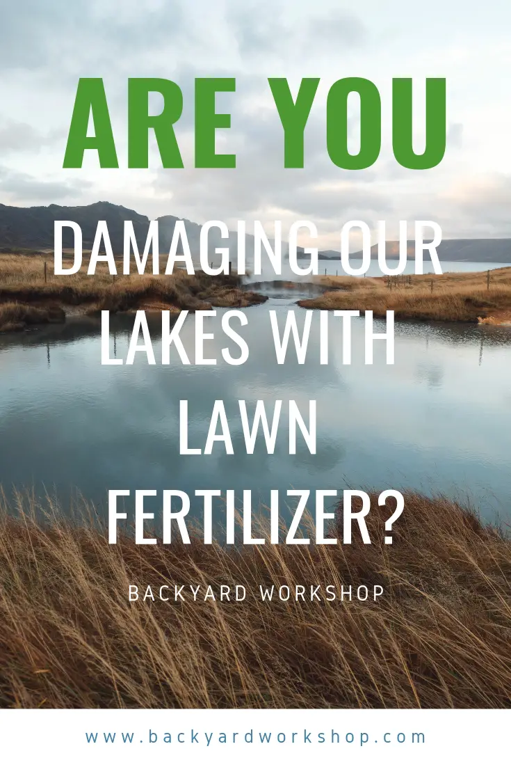 fertilizer and lake health, phosphorus runoff, 
