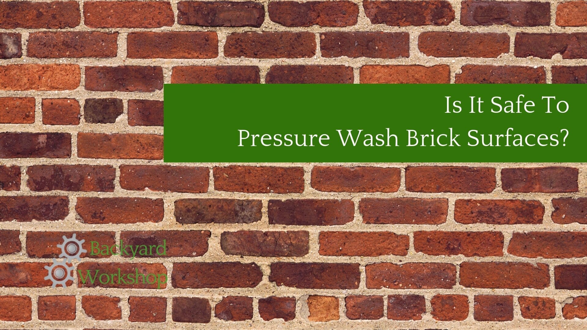 pressure wash brick