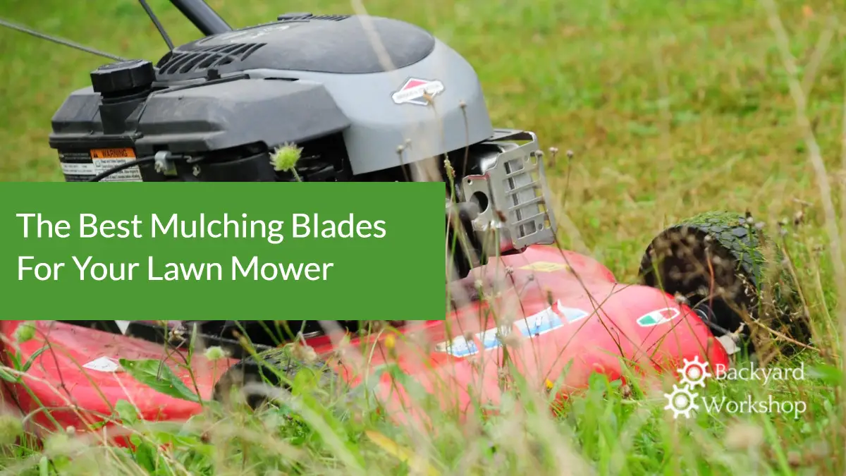 best mulching blades for lawnmower