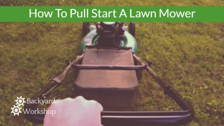How To Pull Start A Lawn Mower