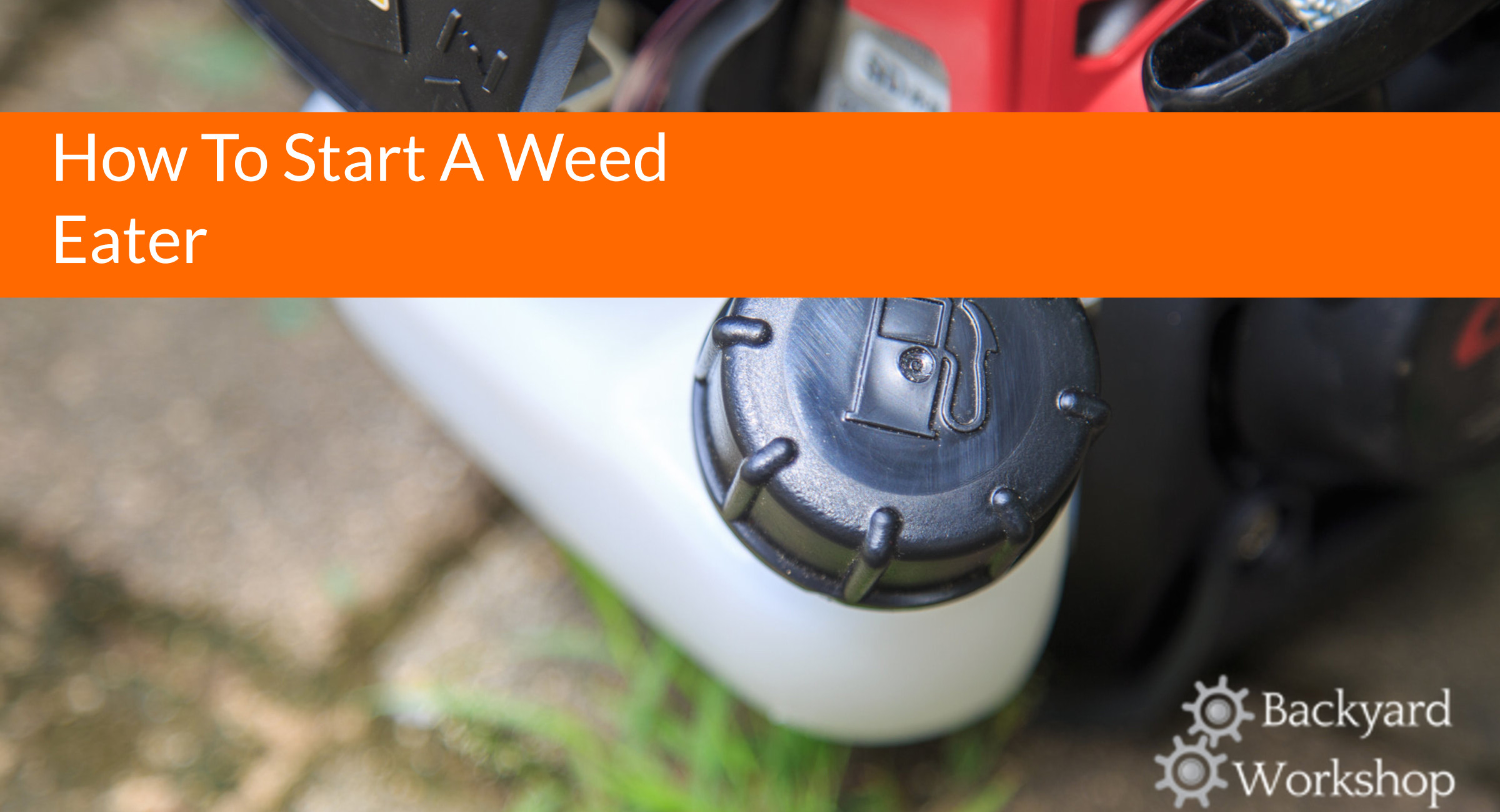 start a weed eater