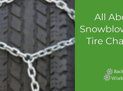 All About Snowblower Tire Chains